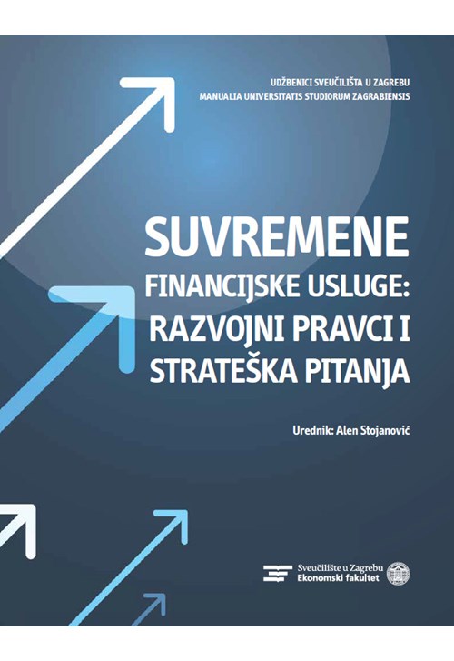 Suvremene financijske usluge : razvojni pravci i strateška pitanja